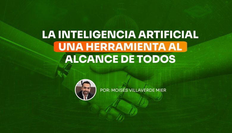 La Inteligencia Artificial una herramienta al alcance de todos
